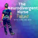 The Neurodivergent Nurse