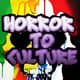 HORROR TO CULTURE 7 HORROR TO CULTURE 7