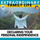#41 Declaring Your Personal Independence #41 Declaring Your Personal Independence