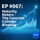 EP #067: Maturity Meters - The Concrete Cylinder Breakup EP #067: Maturity Meters - The Concrete Cylinder Breakup