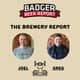 Badger Beer Report: Brewery Report 3.10.26