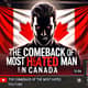 The Comeback of the Most HATED Man in Canada | COA Episode 220