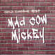 Episode 187: Mad Cow Mickey Episode 187: Mad Cow Mickey