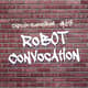 Episode 67: Robot Convocation Episode 67: Robot Convocation