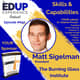692: Skills & Capabilities - with Matt Sigelman, President of The Burning Glass Institute