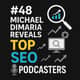 #48 Michael DiMaria Reveals TOP SEO Techniques for Podcasters #48 Michael DiMaria Reveals TOP SEO Techniques for Podcasters