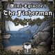 Mini Episode #1: The Fisherman
