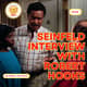 Seinfeld Interview with Robert Hooks | Joe Temple | 179 Seinfeld Interview with Robert Hooks | Joe Temple | 179