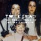 Twice Dead: The Tragic Tale of Becky Thomson Twice Dead: The Tragic Tale of Becky Thomson