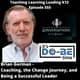 Brian Gorman: Coaching, the Change Journey, and Being a Successful Leader - 555
