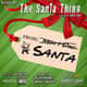”THE SANTA THING” by Greg Lam ”THE SANTA THING” by Greg Lam