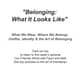 "Belonging: What It Looks Like"