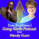 Ep. 1034 – Overcoming the “Silent Killer” and Helping Others Grow As Leaders with Wendy Gunn