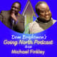 Ep. 900 – Biggest Dream Come True with Dr. Michael D. Finkley Ep. 900 – Biggest Dream Come True with Dr. Michael D. Finkley