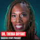 Dr. Thema Bryant - Renowned Psychologist & Trauma Healer | Break Free from Trauma Cycles & Reclaim Your Power