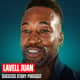 Lavell Juan - Built a NASDAQ Company (Brag House) at 30 | How to Build Movements Not Companies