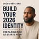 Build Your 2026 Identity: The Discipline, Vision, and Standards That Shape Q1