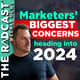 The Week of January 5, 2024 Marketing and Business News: Marketers’ Biggest Concerns Heading Into 2024 The Week of January 5, 2024 Marketing and Business News: Marketers’ Biggest Concerns Heading Into 2024