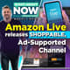 The Week of May 3 |  Amazon Live Releases Shoppable Ad-Supported Channel