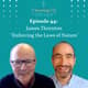 Ep44: James Thornton 'Enforcing the Laws of Nature'