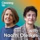 Lifting the Curtain on Climate Denial — Naomi Oreskes — Cleaning Up Redux