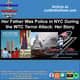 Her Father Was Police in NYC During the