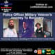 Police Officer Military Veteran's Journey