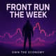 Front Run The Week: Avalanche's Quiet Power Play + Krak The World Preview