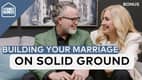 No More Sandcastles! How to Overcome Opposition and Build a Strong Marriage [Mid-Season Bonus]
