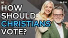 Liberal vs. Conservative: How Should Your Christian Values Influence Your Vote? | S6 E28 Liberal vs. Conservative: How Should Your Christian Values Influence Your Vote? | S6 E28