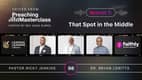 That Spot in the Middle - Pastor Ricky Jenkins & Dr. Bryan Loritts | Masterclass Episode 2
