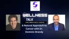 A Natural Approach to Cancer with Dr. Dominic Brandy A Natural Approach to Cancer with Dr. Dominic Brandy