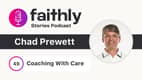 Coaching With Care - Chad Prewett