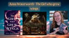 Anna Waterworth - The Girl Who Grew Wings Anna Waterworth - The Girl Who Grew Wings