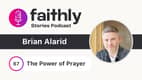 The Power of Prayer - Brian Alarid