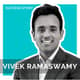 Vivek Ramaswamy, Entrepreneur & Author | Wokeness & Corporate America's Social Justice Scam Vivek Ramaswamy, Entrepreneur & Author | Wokeness & Corporate America's Social Justice Scam