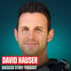 David Hauser - Entrepreneur, Author, Speaker & Investor | How To Transform Your Life David Hauser - Entrepreneur, Author, Speaker & Investor | How To Transform Your Life