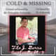 Cold and Missing: Tito J. Garcia Quintanilla - Part 3 Cold and Missing: Tito J. Garcia Quintanilla - Part 3