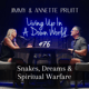 "Snakes, Dreams & Spiritual Warfare" "Snakes, Dreams & Spiritual Warfare"