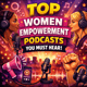 Women's Empowerment Podcasts You Need to Hear | Trailer Park Thursday Women's Empowerment Podcasts You Need to Hear | Trailer Park Thursday