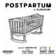 "POSTPARTUM" by Jillian Blevins "POSTPARTUM" by Jillian Blevins