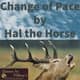 S2E9 - Change of Pace by Hal the Horse