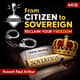 #418 From Citizen to Sovereign: How to Legally Reclaim Your Freedom with Russell Paul Arthur