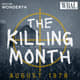 NEW PODCAST: The Killing Month August 1978
