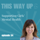Supporting Girls' Mental Health