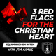 3 RED FLAGS for the Christian Heart: Where's Your Heart Headed? - Equipping Men in Ten EP 654