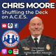 Chris Moore—Shuffling the Deck on A.C.E.S. | S4 E14