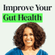 Understanding and Improving Your Gut Health with Dr. Robynne Chutkan