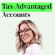 Leveraging Tax-Advantaged Accounts to Maximize Your Wealth with Katie Gatti Tassin Leveraging Tax-Advantaged Accounts to Maximize Your Wealth with Katie Gatti Tassin