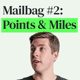 Optimizing Points, Miles and More Listener Q&A Optimizing Points, Miles and More Listener Q&A